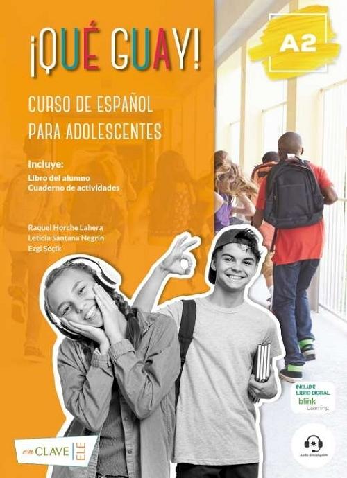¡Qué guay! A2 "Curso de español para adolescentes". 