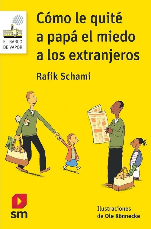 Cómo le quité a papá el miedo a los extranjeros. 