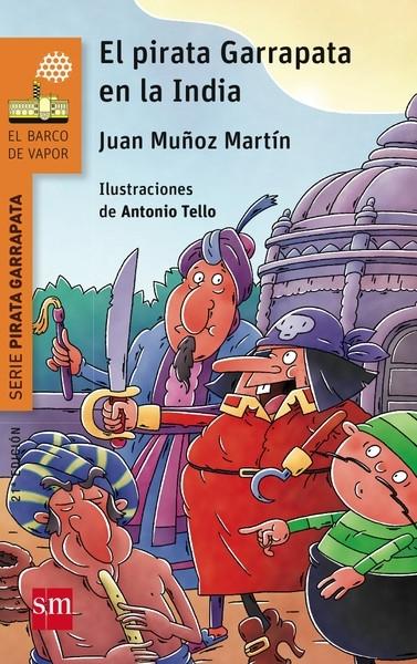 El pirata Garrapata en la India "(Serie Pirata Garrapata - 2)". 