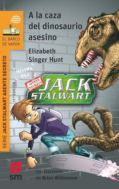 A la caza del dinosaurio asesino "(Serie Jack Stalwart agente secreto - 1)"