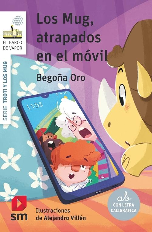 Los Mug, atrapados en el móvil "(Serie Troti y los Mug - 2) (Con letra caligráfica)"