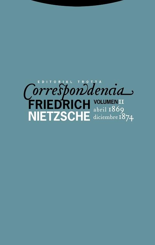 Correspondencia - Vol. II: Abril 1869-Diciembre 1874. 