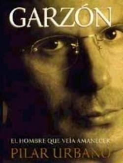 Garzón. El hombre que veía amanecer. 