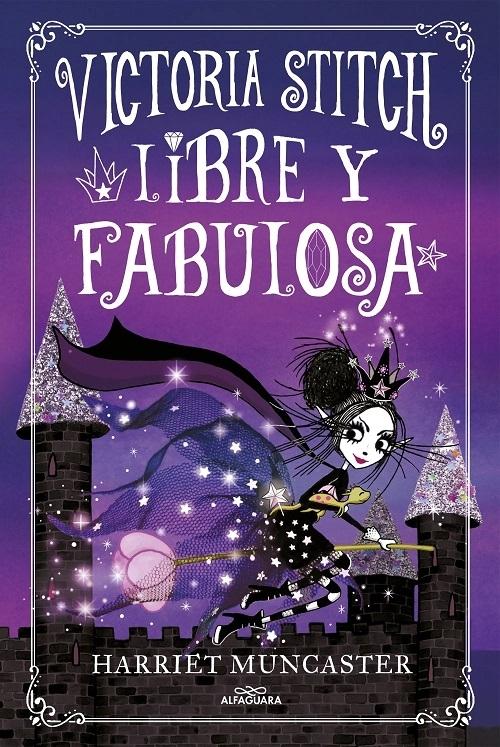 Victoria Stitch, libre y fabulosa "(Victoria Stitch - 2)"