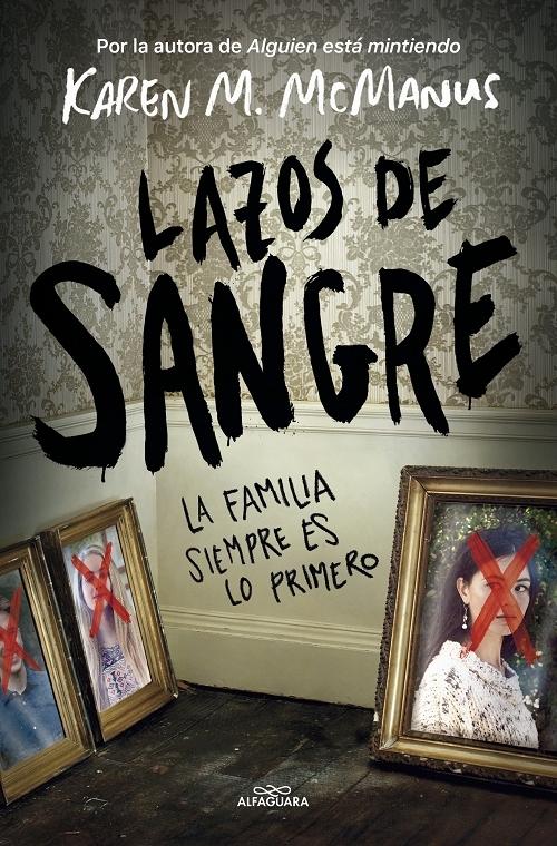 Lazos de sangre "La familia siempre es lo primero"