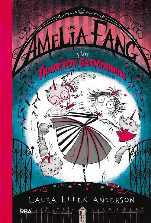 Amelia Fang y los traviesos gaticornios "(Amelia Fang - 6)". 