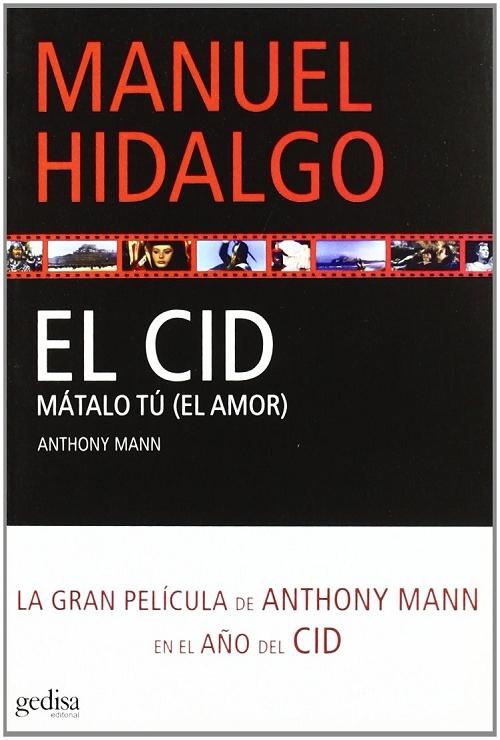 El Cid "Mátalo tú (El amor)". 