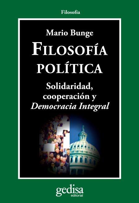 Filosofía política "Solidaridad, cooperación y 'Democracia Integral'". 