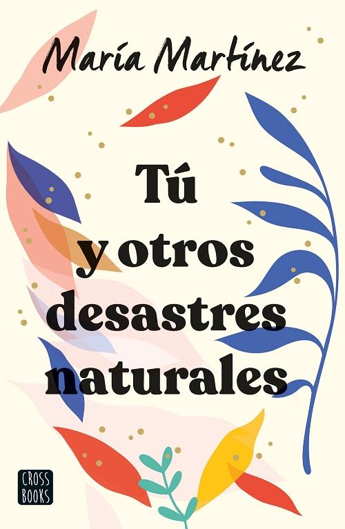 Tú y otros desastres naturales. 