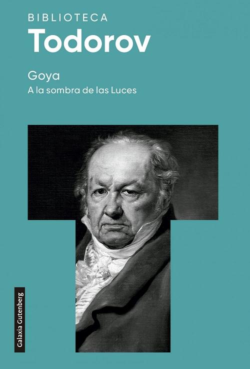 Goya "A la sombra de las Luces"