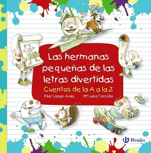 Las hermanas pequeñas de las letras divertidas "Cuentos de la A a la Z"