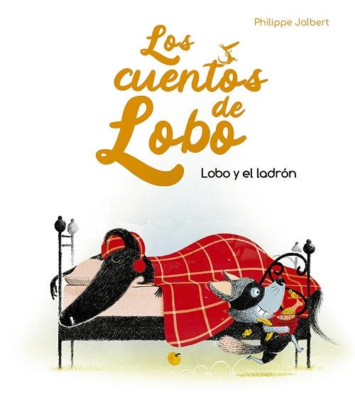 Lobo y el ladrón "(Los cuentos de Lobo)". 