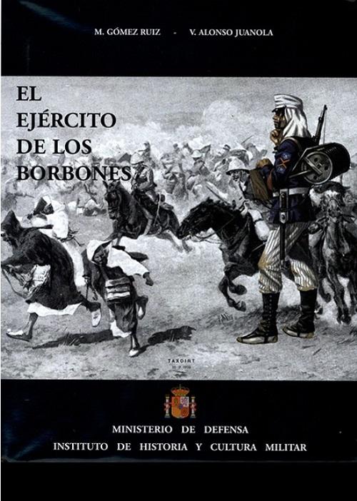 El ejército de los Borbones - VIII: Alfonso XIII (1902-1931). 