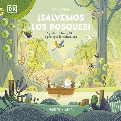 ¡Salvemos los bosques! "Ayuda a Finn y Skip a proteger la naturaleza"