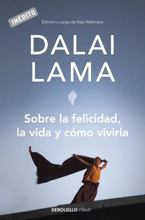 Sobre la felicidad, la vida y cómo vivirla. 