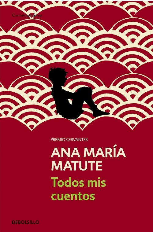 Todos mis cuentos "(Ana María Matute)"