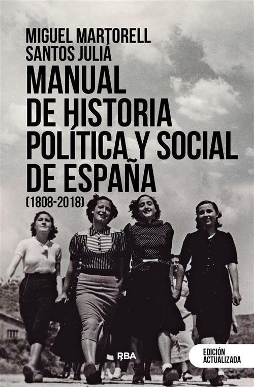 Manual de historia política y social de España "(1808-2018)"