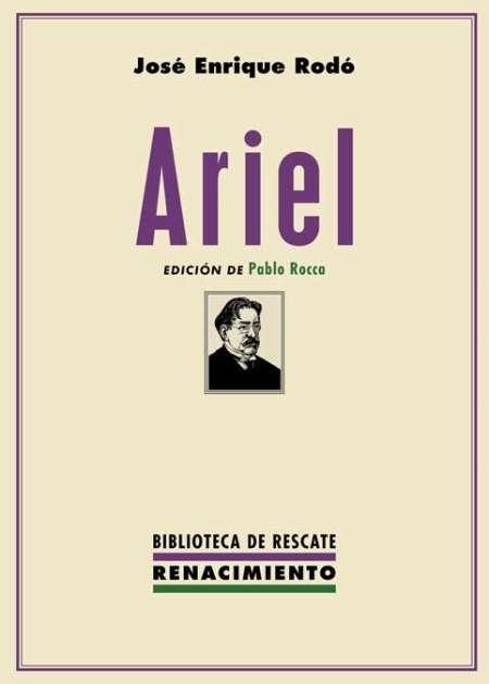 Ariel "Edición, prólogo, cronología y notas"