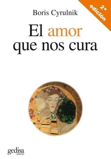 El amor que nos cura. 