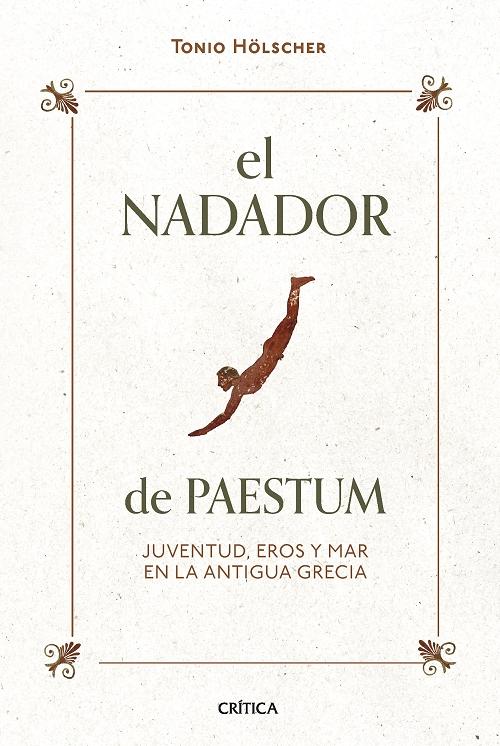 El nadador de Paestum "Juventud, Eros y mar en la Antigua Grecia". 