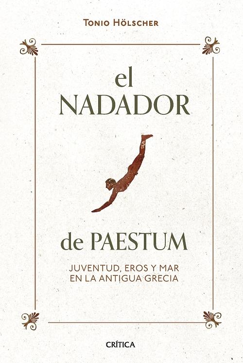 El nadador de Paestum "Juventud, Eros y mar en la Antigua Grecia"