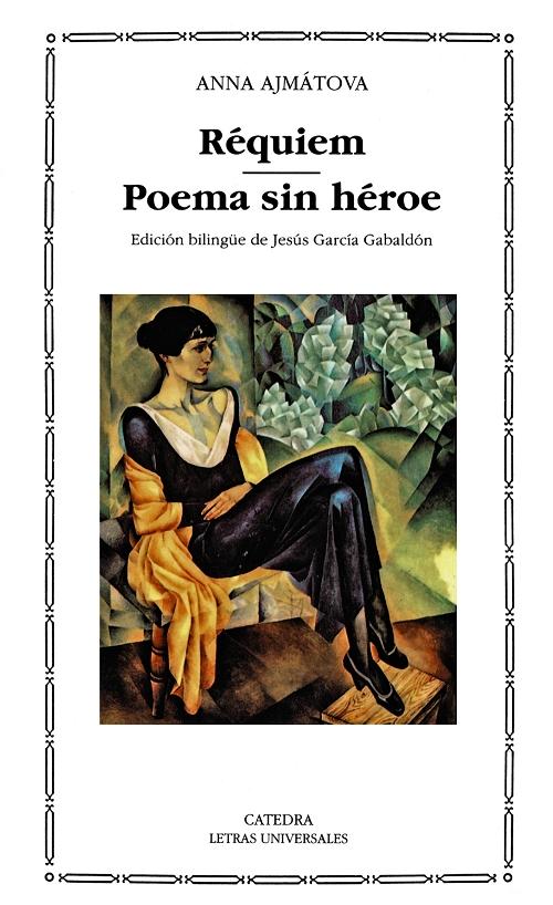 Réquiem / Poema sin héroe. 