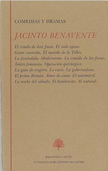 Comedias y dramas - I (Jacinto Benavente)