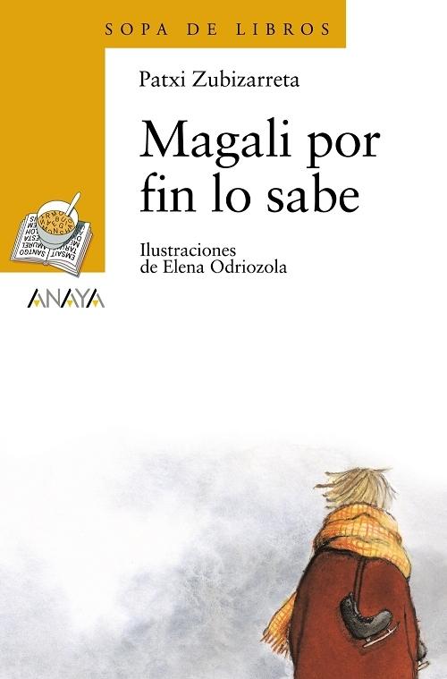 Magali por fin lo sabe. 