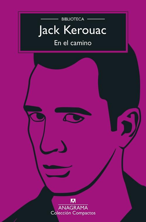 En el camino "(Biblioteca Jack Kerouac)". 