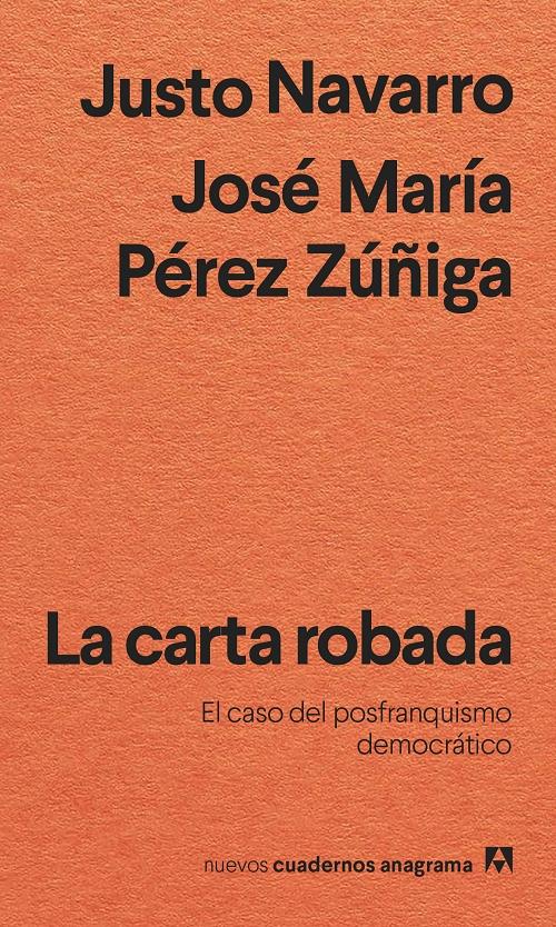 La carta robada "El caso del posfranquismo democrático". 