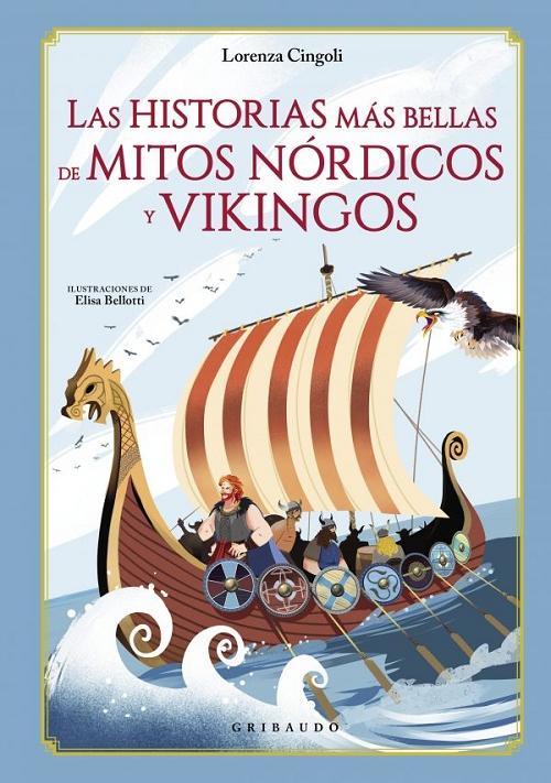 Las historias más bellas de mitos nórdicos y vikingos. 