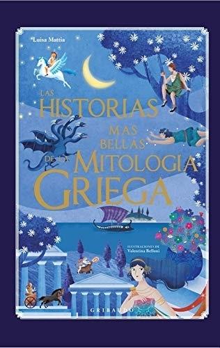 Las historias más bellas de la mitología griega. 