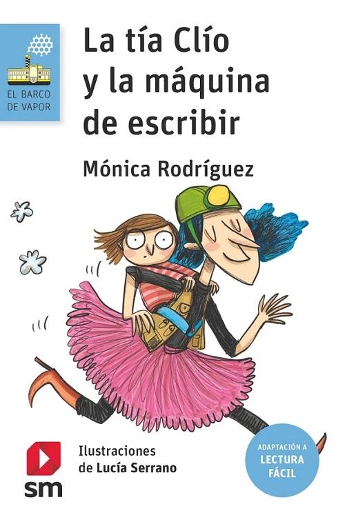 La tía Clío y la máquina de escribir "(Lectura fácil)". 