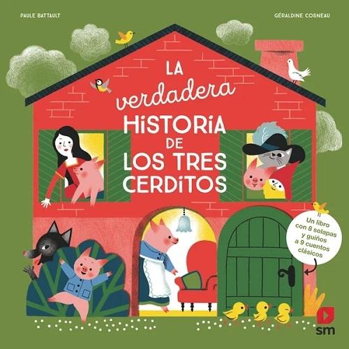 La verdadera historia de los tres cerditos. 