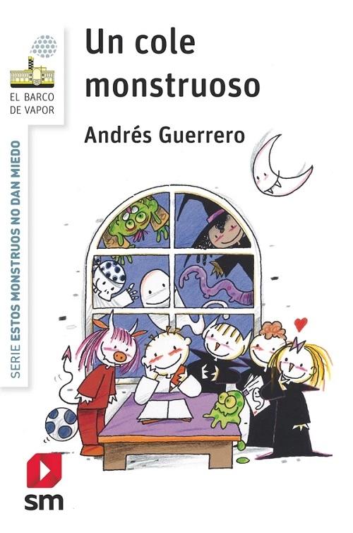 Un cole monstruoso "(Serie Estos monstruos no dan miedo - 8)"