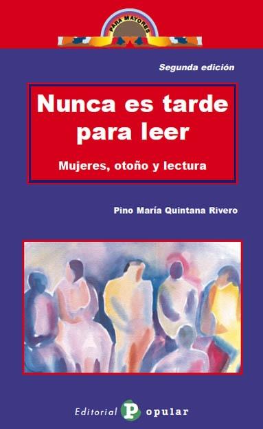 Nunca es tarde para leer "Mujeres, otoño y lectura"