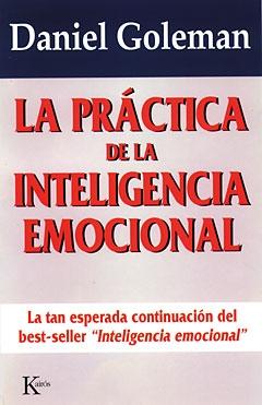 La práctica de la inteligencia emocional. 