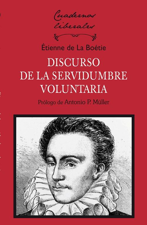 Discurso de la servidumbre voluntaria. 