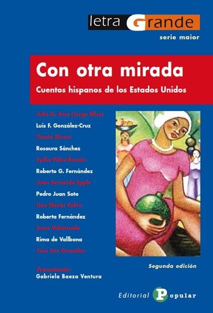 Con otra mirada "Cuentos hispanos de los Estados Unidos"