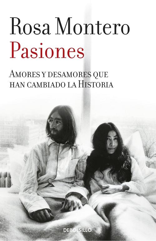 Pasiones "Amores y desamores que han cambiado la historia". 