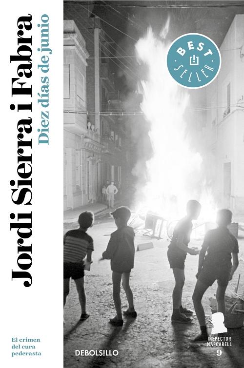 Diez días de junio "El crimen del cura pederasta (Inspector Mascarell - 9)"