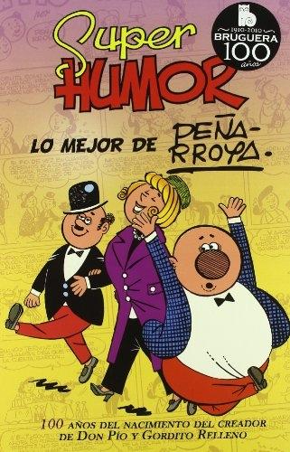 Lo mejor de Peñarroya "(Súper Humor Clásicos - 10)". 