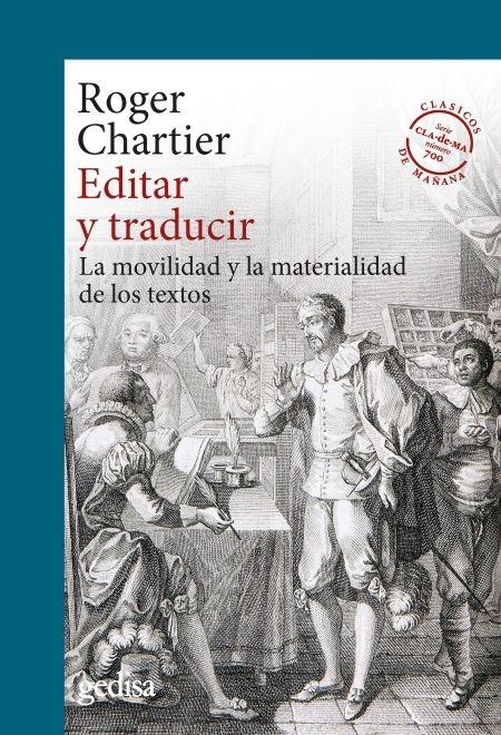 Editar y traducir "La movilidad y la materialidad de los textos". 