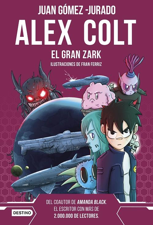 El gran Zark "(Alex Colt - 6)"