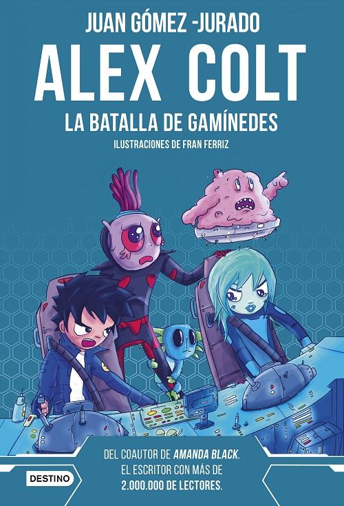 La batalla de Ganímedes "(Alex Colt - 2)"