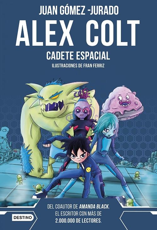 Cadete espacial "(Alex Colt - 1)"