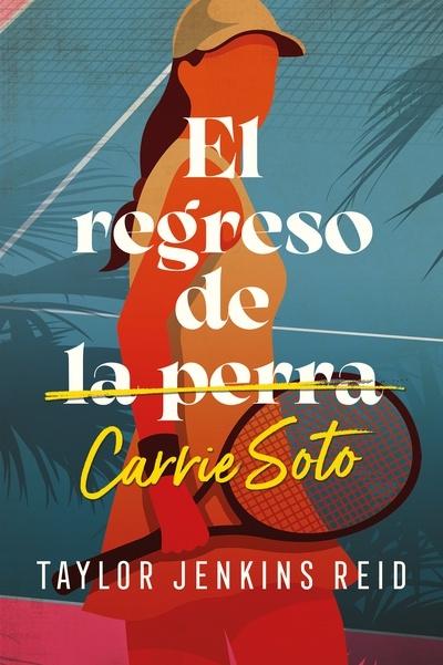 El regreso de Carrie Soto. 