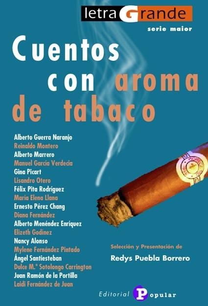 Cuentos con aroma de tabaco. 