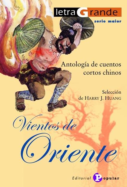 Vientos de Oriente "Antología de cuentos cortos chinos". 