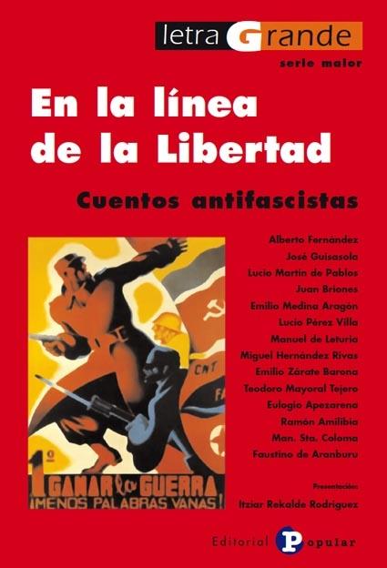 En la línea de la libertad "Cuentos antifascistas". 